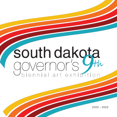 South Dakota Governor’s 9th Biennial Art Exhibition 2020-2022